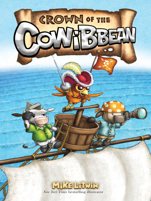 Title details for Crown of the Cowibbean by Mike Litwin - Available